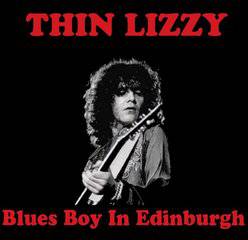 Thin Lizzy : Blues Boy in Edinburgh